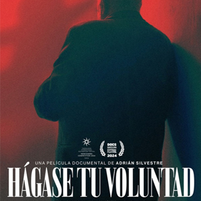 El Documental del Mes: 'Hágase tu voluntad'