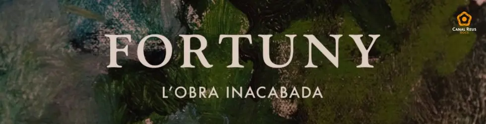 Banner Documental Fortuny l'obra inacabada