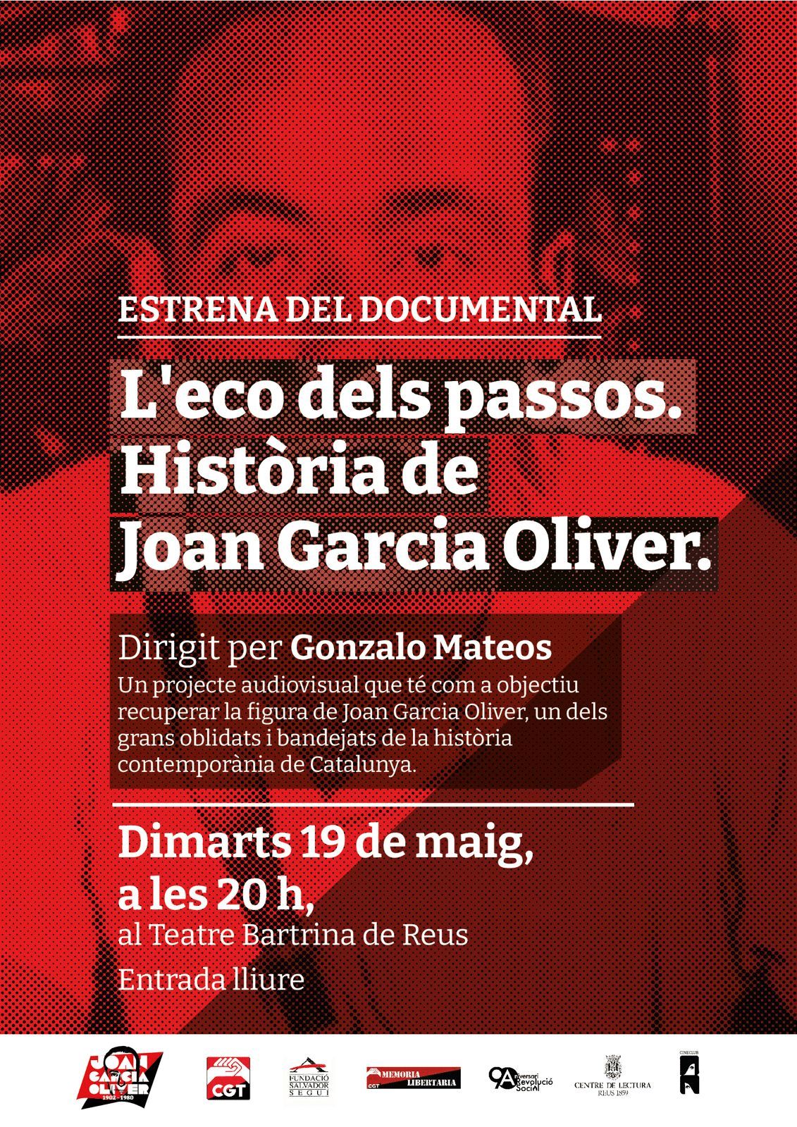 Estrena documental: L’eco dels passos. Història de Joan Garcia Oliver.